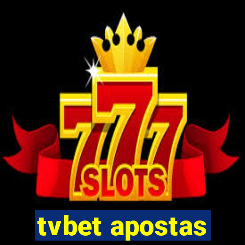 tvbet apostas